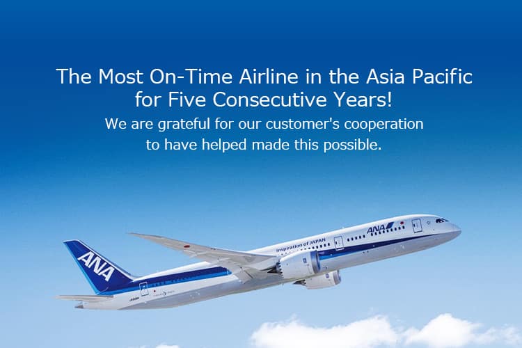 The Most On-Time Airline in the Asia Pacific for Five Consecutive Years! We are grateful for our customer's cooperation to have helped made this possible.