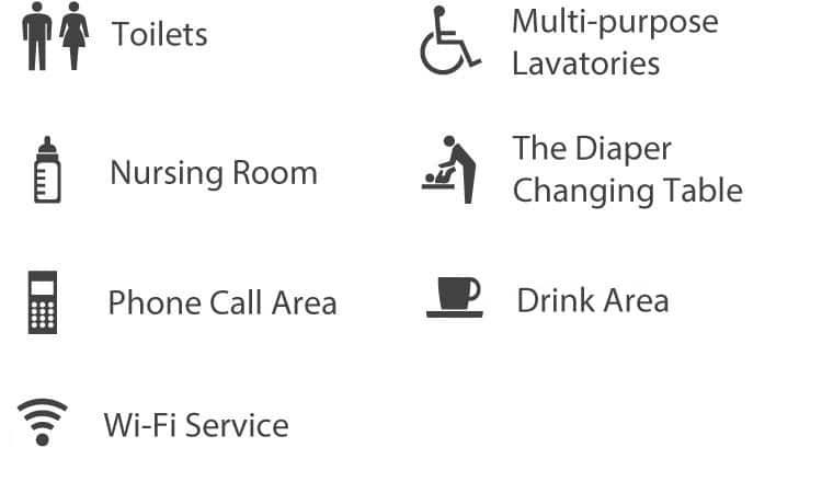 Toilets, Multi-purpose Lavatories, Nursing Room, The Diaper Changing Table, Phone Call Area, Drink Area, Wi-Fi Service