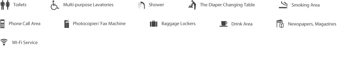 Toilets、Multi-purpose Lavatories、Shower、the diaper changing table、Smoking area、Phone Call Area、Photocopier/fax machine、Baggage lockers、Drink Area、newspapers, magazines、Wi-Fi Service