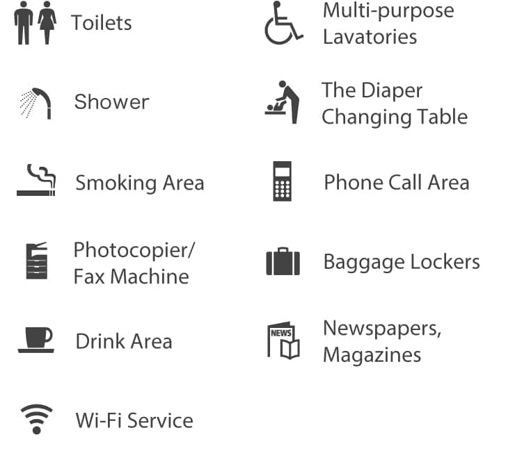 Toilets、Multi-purpose Lavatories、Shower、the diaper changing table、Smoking area、Phone Call Area、Photocopier/fax machine、Baggage lockers、Drink Area、newspapers, magazines、Wi-Fi Service