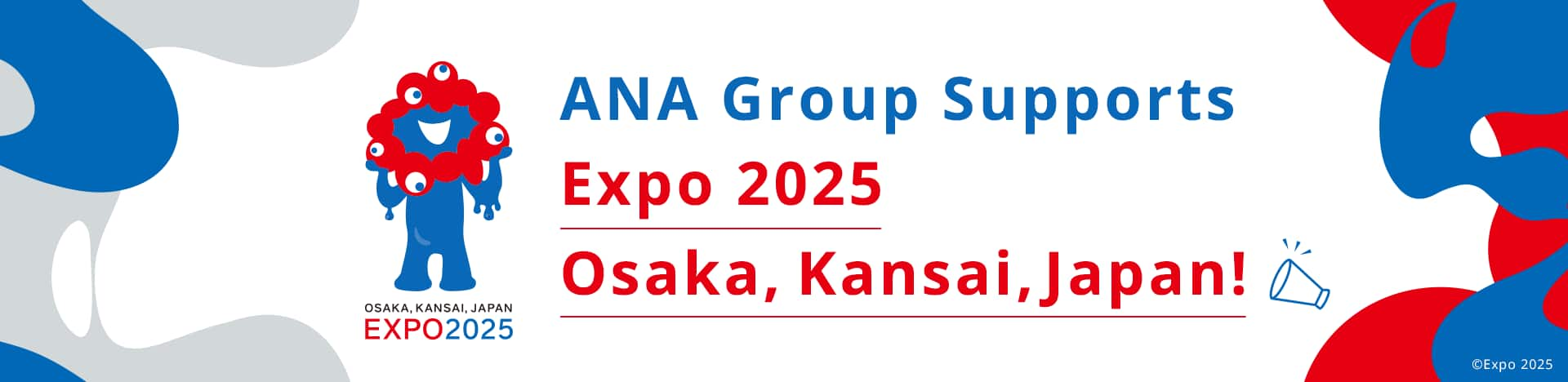 ANA Group Supports Expo 2025 Osaka, Kansai, Japan!