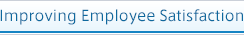 Improving Employee Satisfaction
