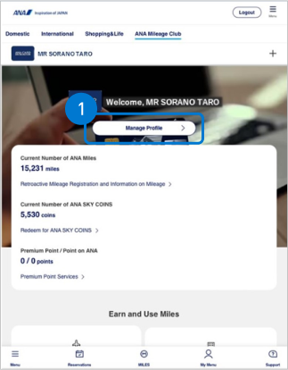 After logging in as an ANA Mileage Club member, select “Manage Profile” from the top page of the ANA website.