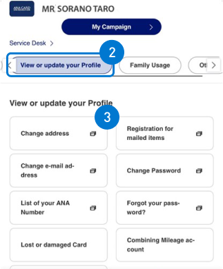 After logging in as an ANA Mileage Club member, you can make settings and changes in My Menu.