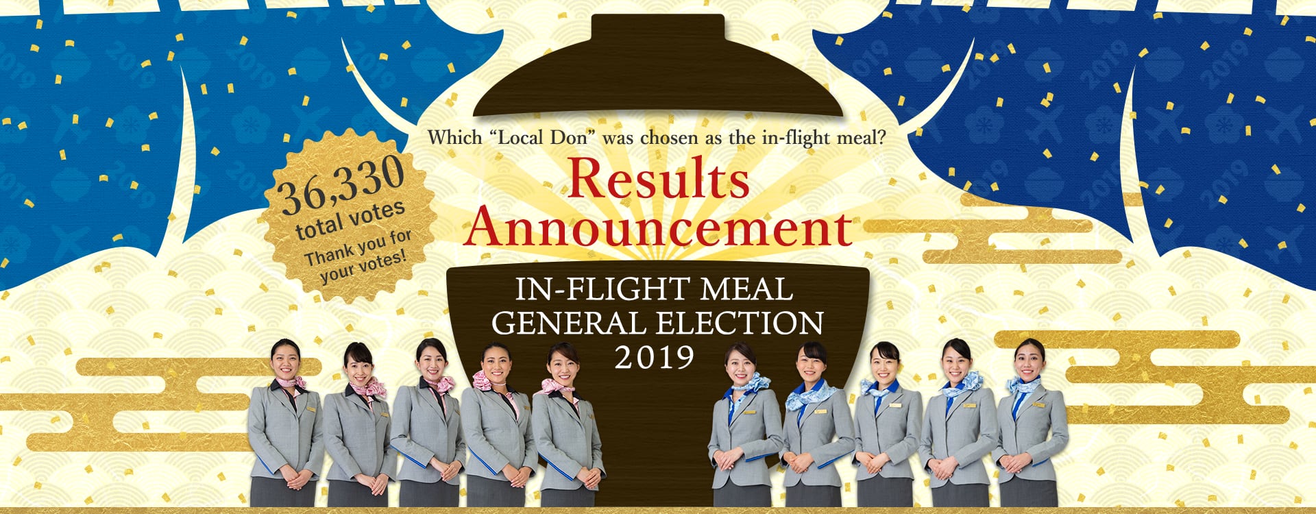 In-Flight Meal General Election 2019 results announcement. Which “Local Don” was chosen as the in-flight meal? 36,330 total votes. Thank you for your votes!