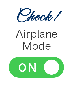 Airplane Mode ON