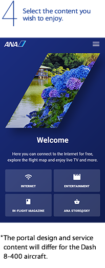4. Select the content you wish to enjoy. *The portal design and service content will differ for the Dash 8-400 aircraft.