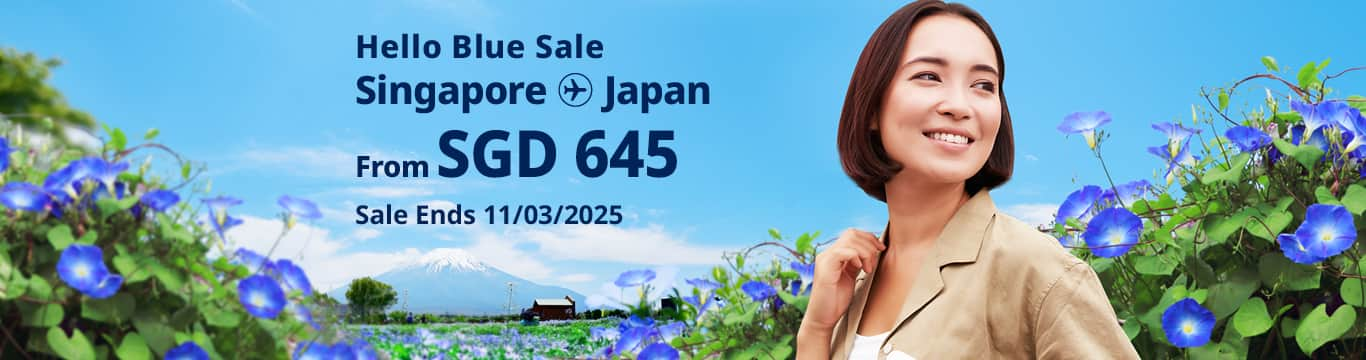 Hello Blue Sales Singapore -  Japan from SGD 645 Sale Ends 11/03/2025