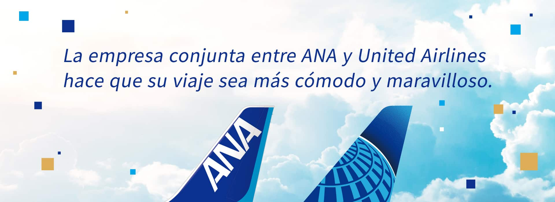 La empresa conjunta entre ANA y United Airlines hace que su viaje sea más cómodo y maravilloso.