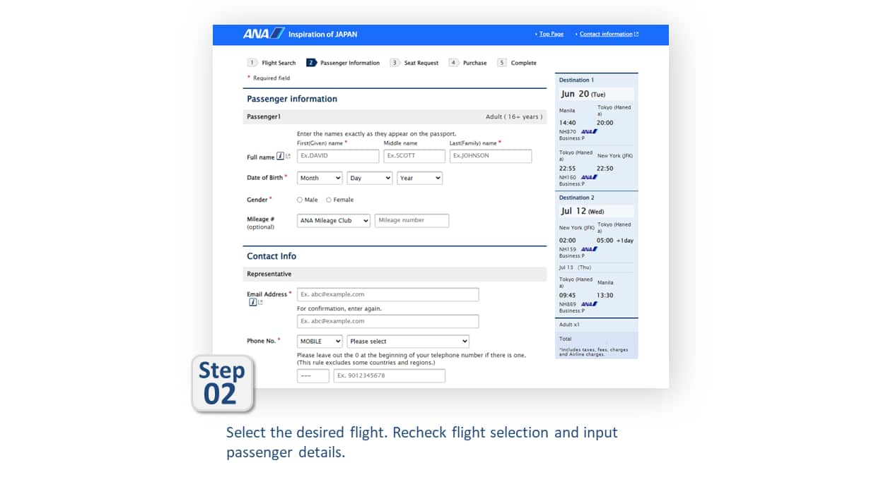 Step02 Select the desired flight. Recheck flight selection and input passenger details.